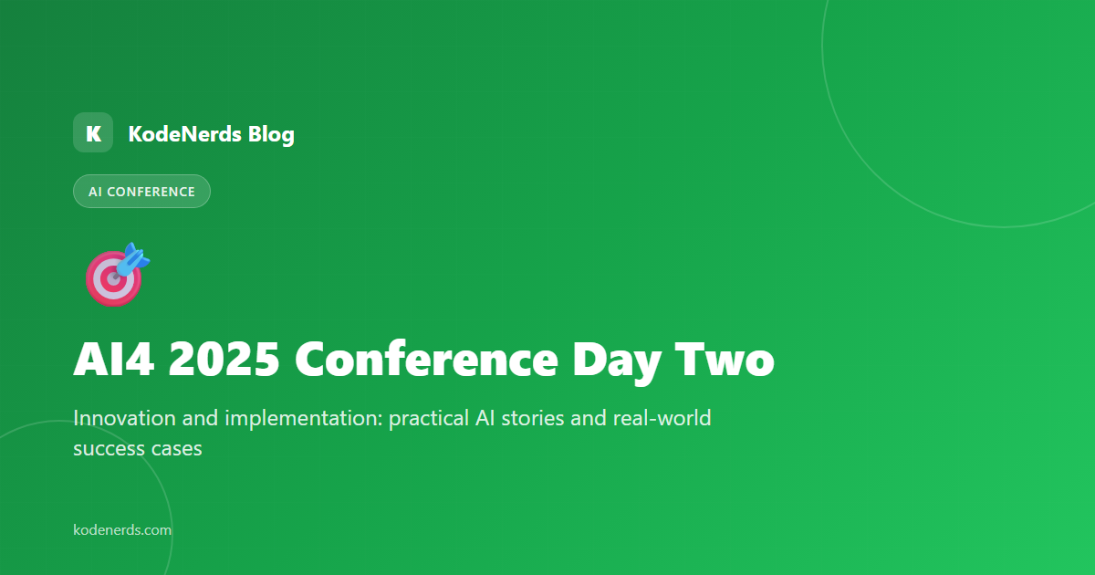 AI4 2025 Conference Day Two: Innovation and Implementation - AI Conference, AI4 2025, Innovation, Implementation blog article by KodeNerds
