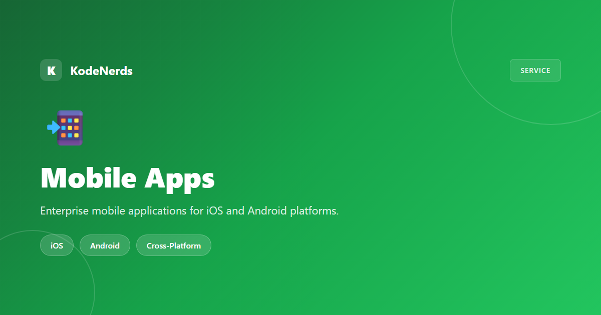 Mobile App Development Services | iOS & Android Apps | KodeNerds